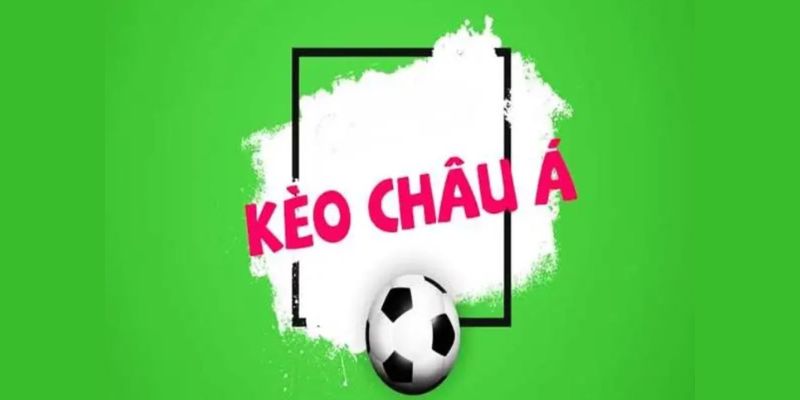 tỷ lệ kèo châu á