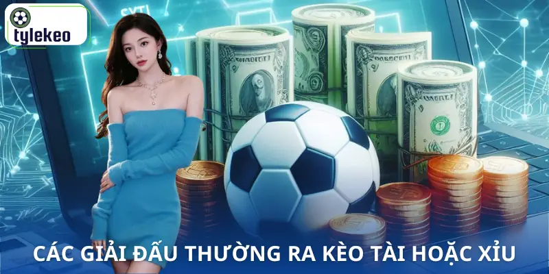 keo-tai-xiu-cac-giai-dau